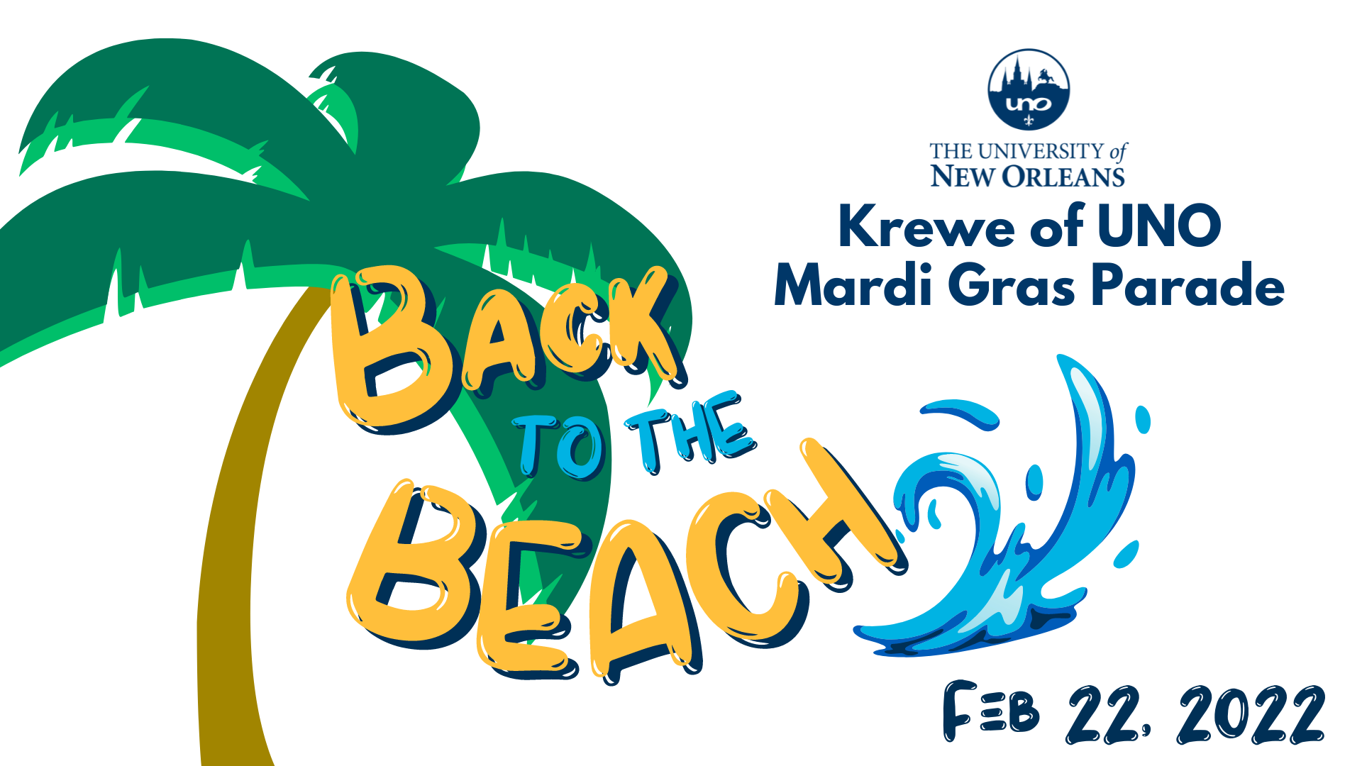 Uno Calendar Spring 2022 Krewe Of Uno Mardi Gras Parade