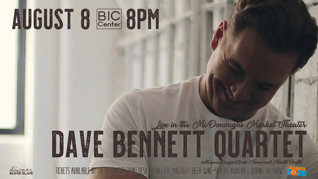 Dave Bennett Quartet - 2 @ Beaver Island Community Center