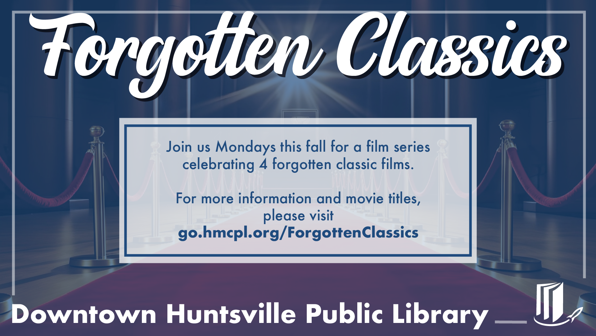 Forgotten Classics Film Series