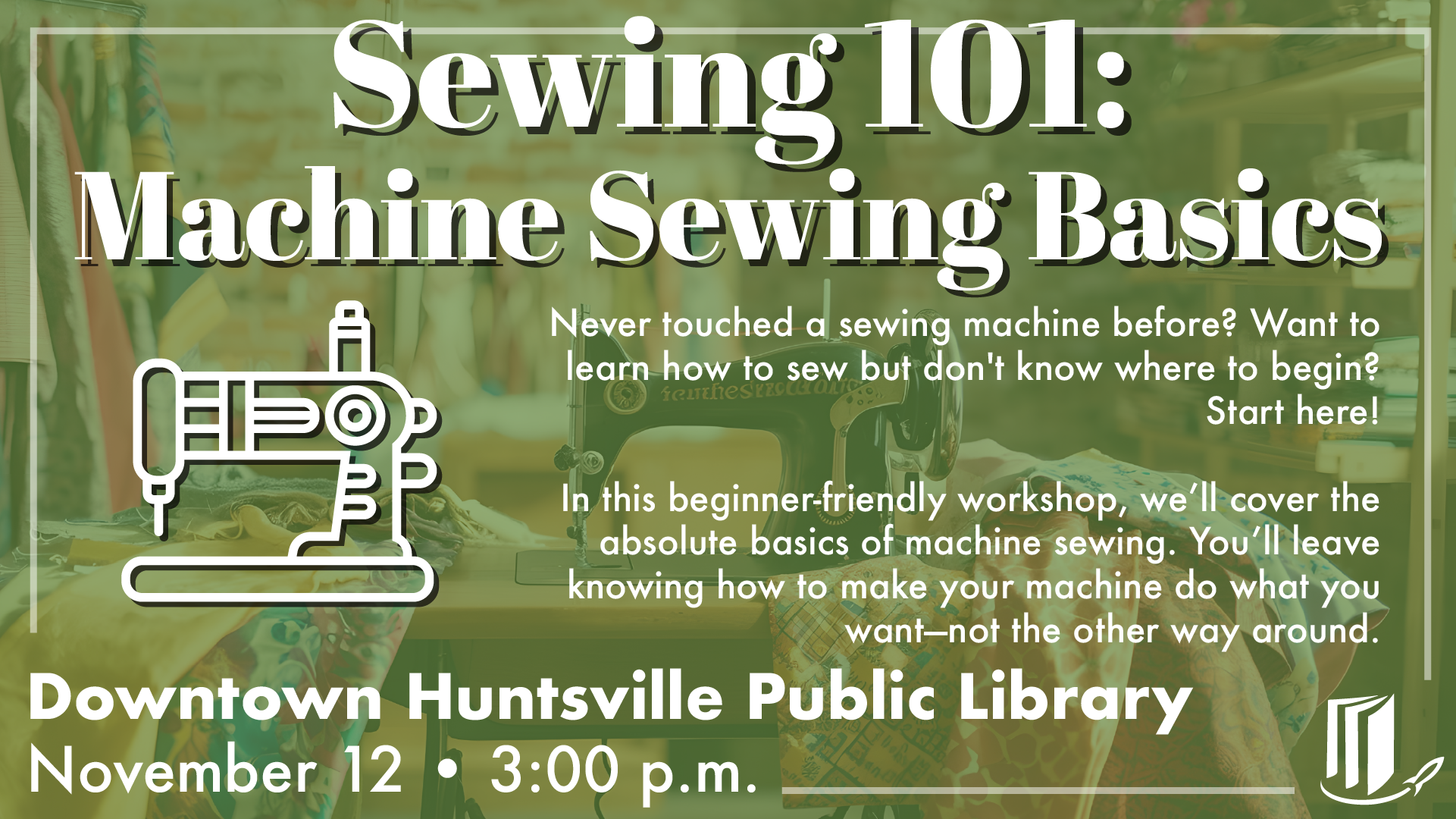 Sewing 101: Machine Sewing Basics