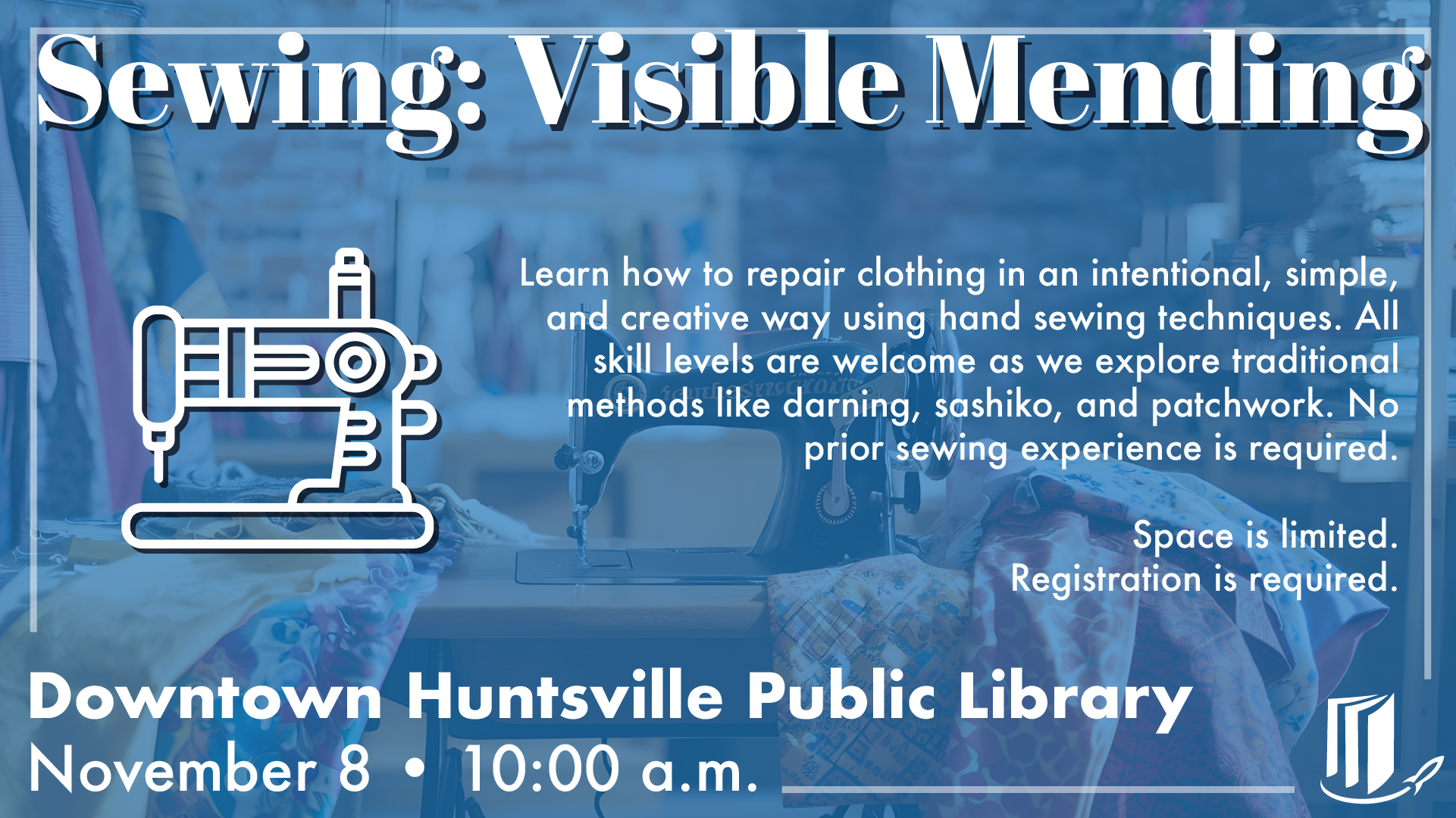 Sewing: Visible Mending Sewing: Visible Mending