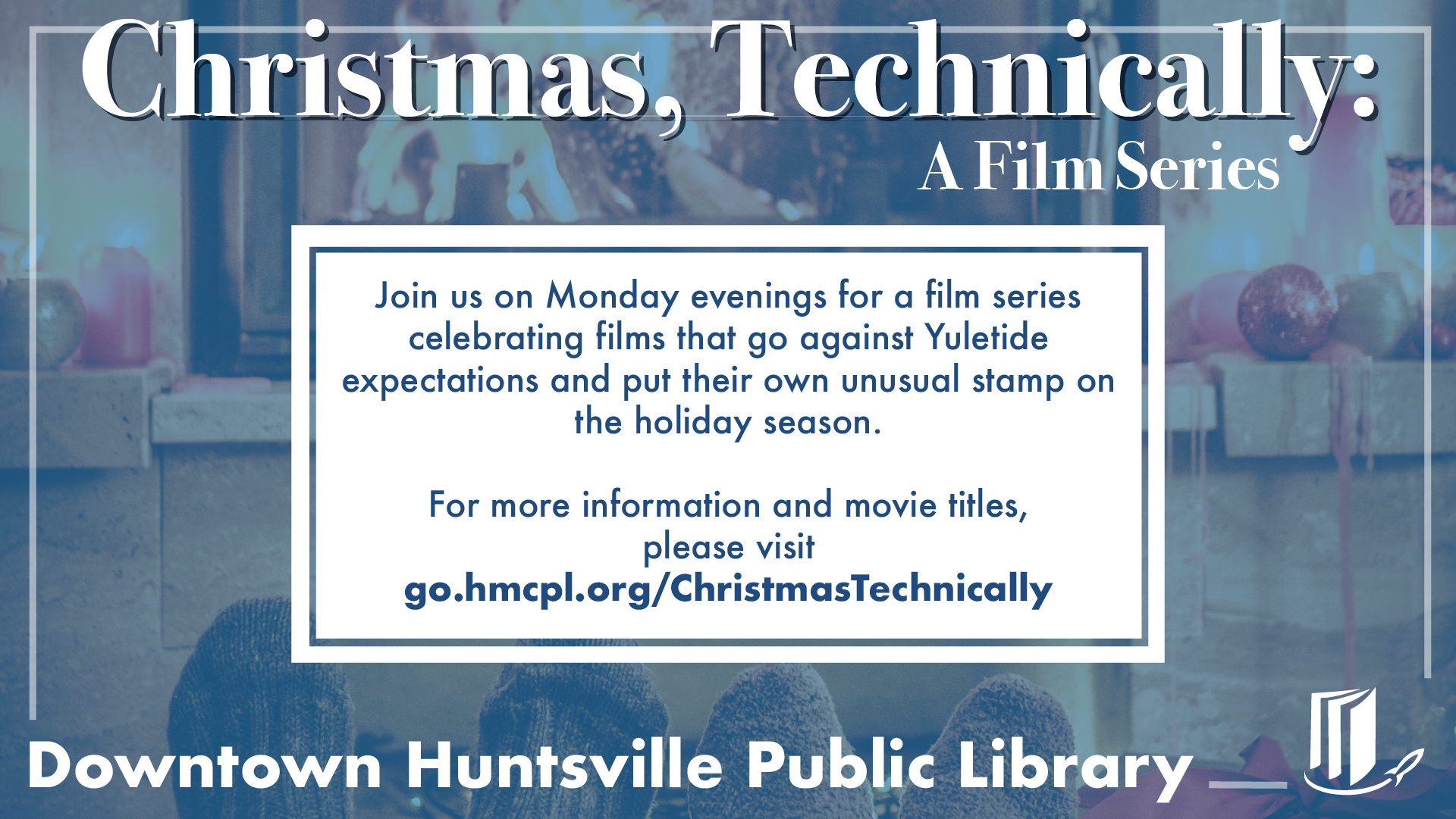 Christmas, Technically: A Film Series Christmas, Technically: A Film Series