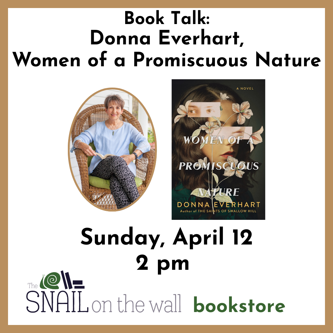 Book Talk: Donna Everhart, Women of a Promiscuous Nature Book Talk: Donna Everhart, Women of a Promiscuous Nature
