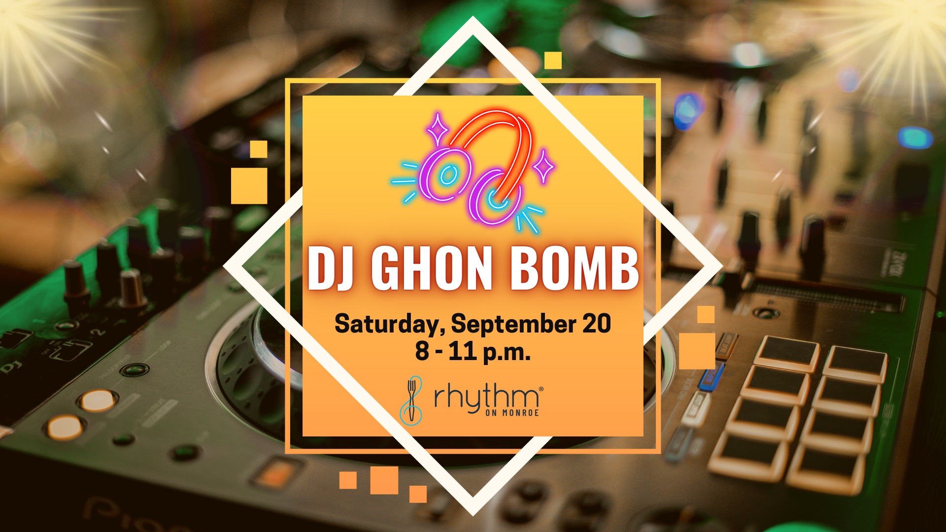 Rhythm Saturdays featuring Ghon DJ Bomb
