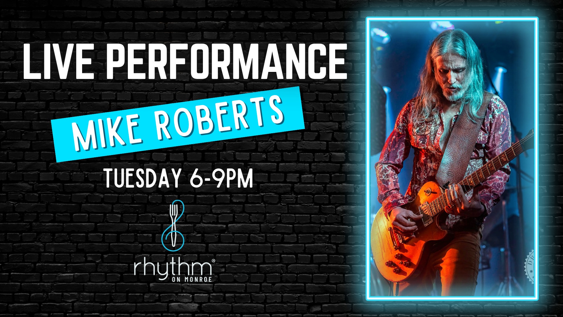 Rhythm Tuesdays featuring Mike Roberts Rhythm Tuesdays featuring Mike Roberts