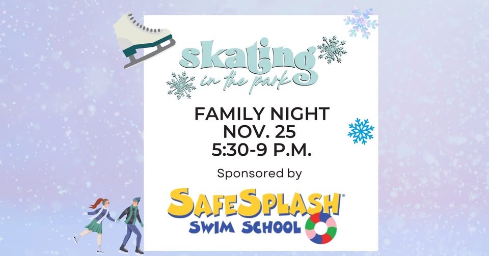 Skating in the Park Family Night sponsored by SafeSplash Swim School