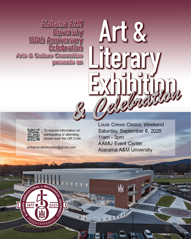 Art & Literary Exhibition & Celebration @ AAMU Event Center Art & Literary Exhibition & Celebration @ AAMU Event Center
