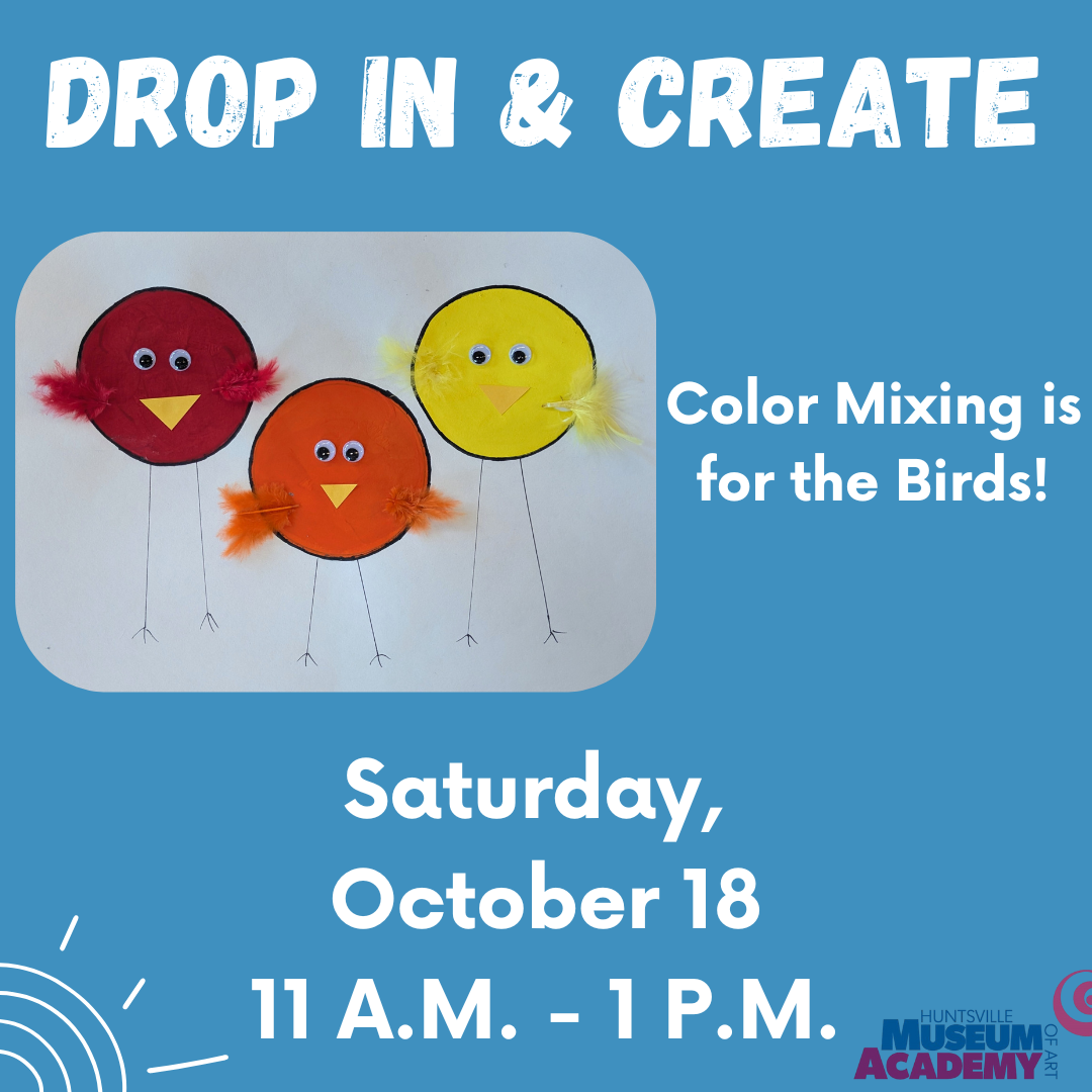Drop-In & CREATE Saturdays: Color Mixing is for the Birds!