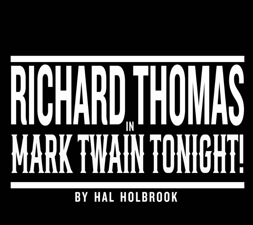 Richard Thomas in Mark Twain Tonight
