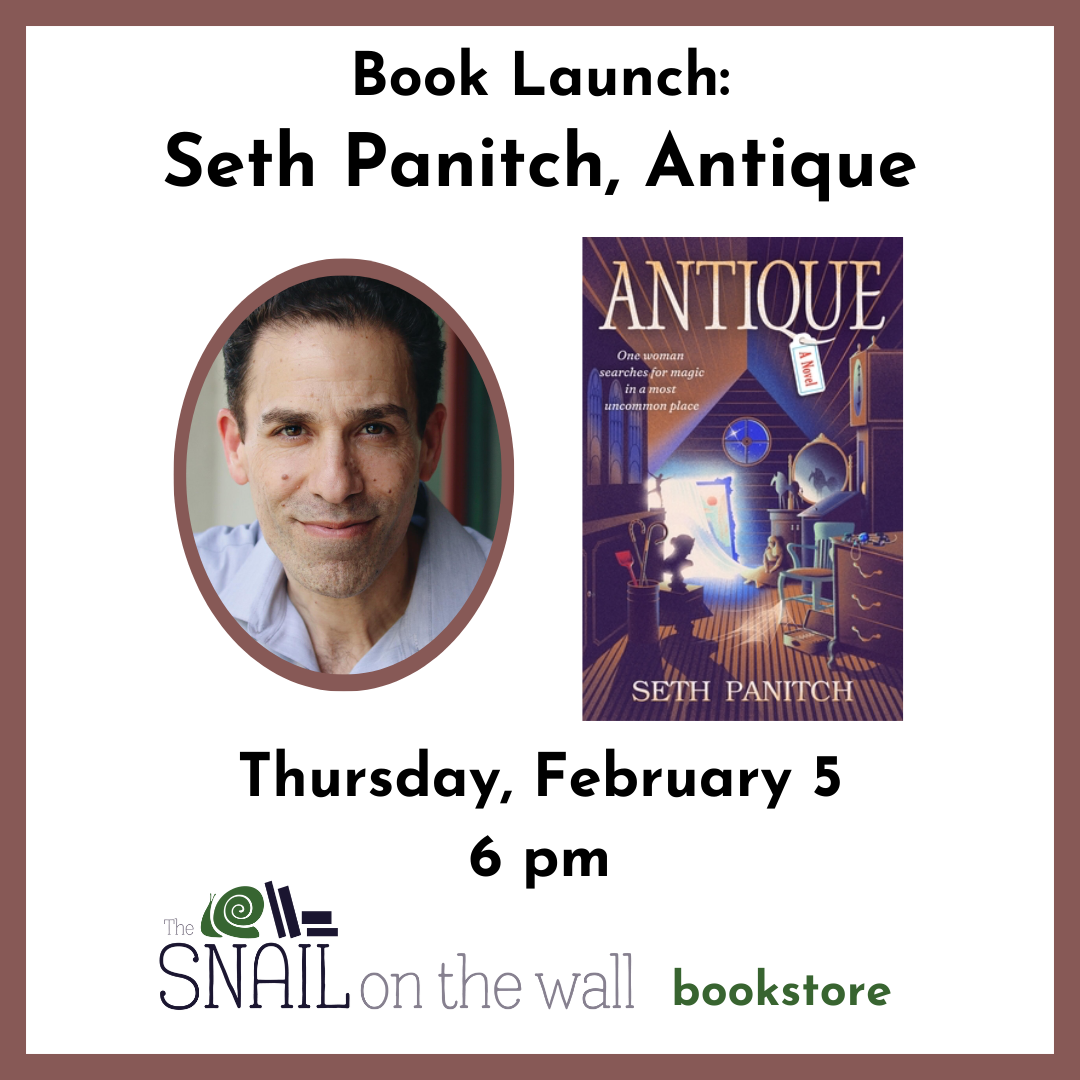 Book Launch: Seth Panitch, Antique Book Launch: Seth Panitch, Antique