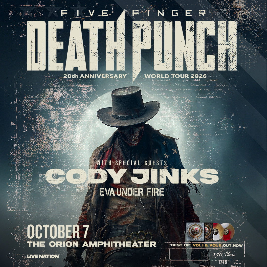 Five Finger Death Punch: 20th Anniversary Tour with Cody Jinks, Eva Under Fire Five Finger Death Punch: 20th Anniversary Tour with Cody Jinks, Eva Under Fire