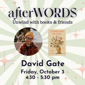 afterWORDS: David Gate afterWORDS: David Gate