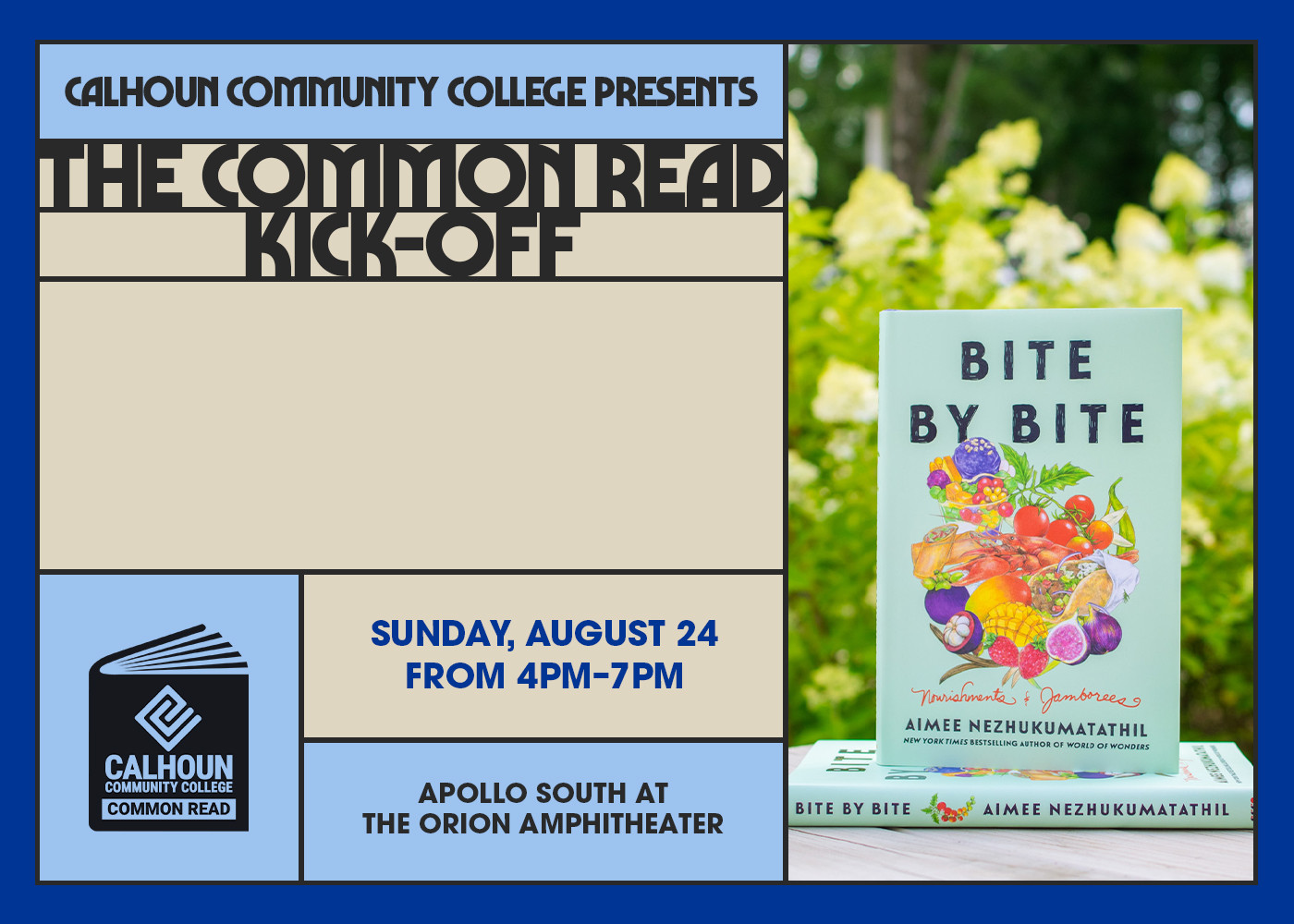 The Common Read Kickoff: Presented by Calhoun Community College The Common Read Kickoff: Presented by Calhoun Community College