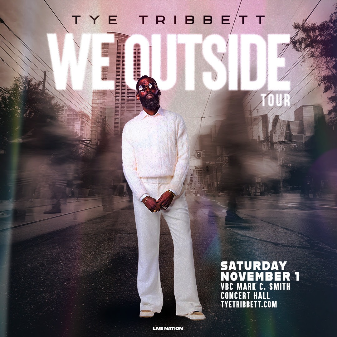 Tye Tribbett – We Outside Tour Tye Tribbett – We Outside Tour