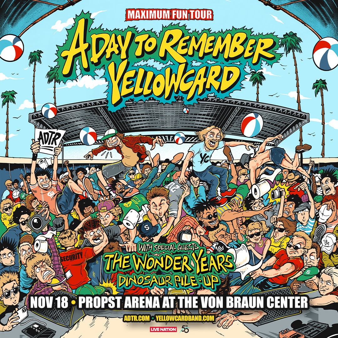 A DAY TO REMEMBER & YELLOWCARD MAXIMUM FUN TOUR A DAY TO REMEMBER & YELLOWCARD MAXIMUM FUN TOUR